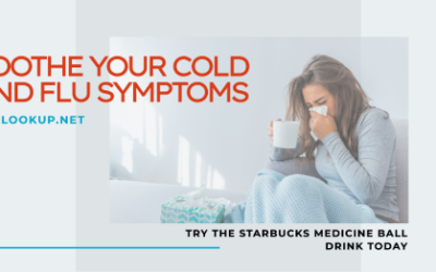 Starbucks Medicine Ball: A Soothing Drink for Colds and Flu